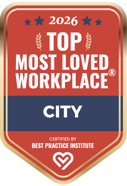 Top Most Loved Workplace® for City 2026 — Certified by Best Practice Institute