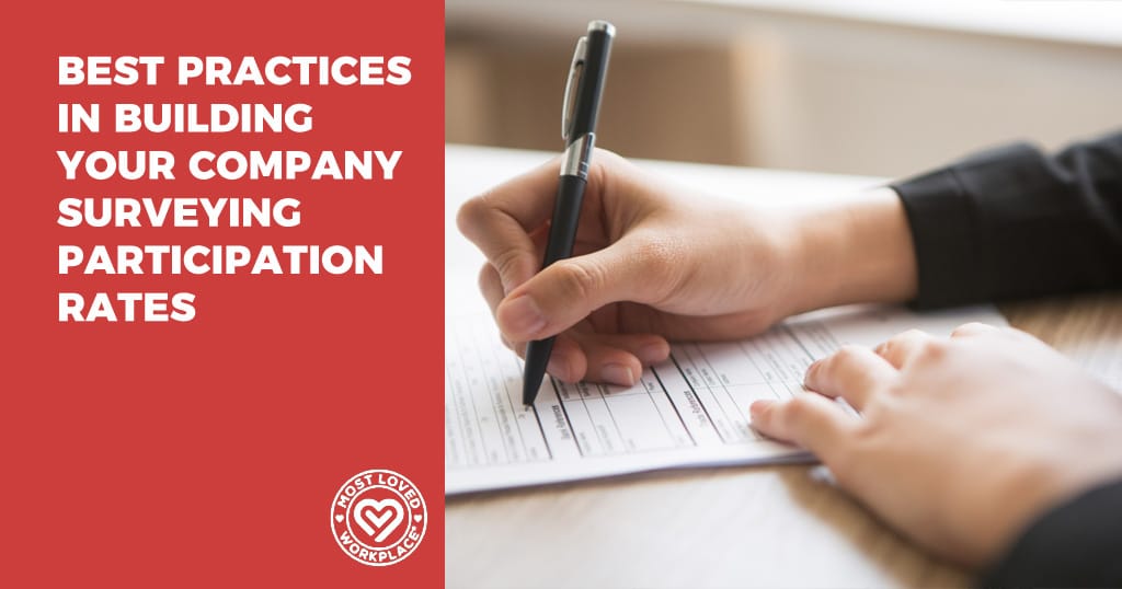 Best Practices in Building Your Company Surveying Participation Rates￼￼