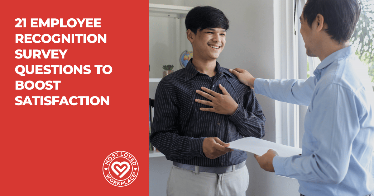 21 Employee Recognition Survey Questions To Boost Satisfaction