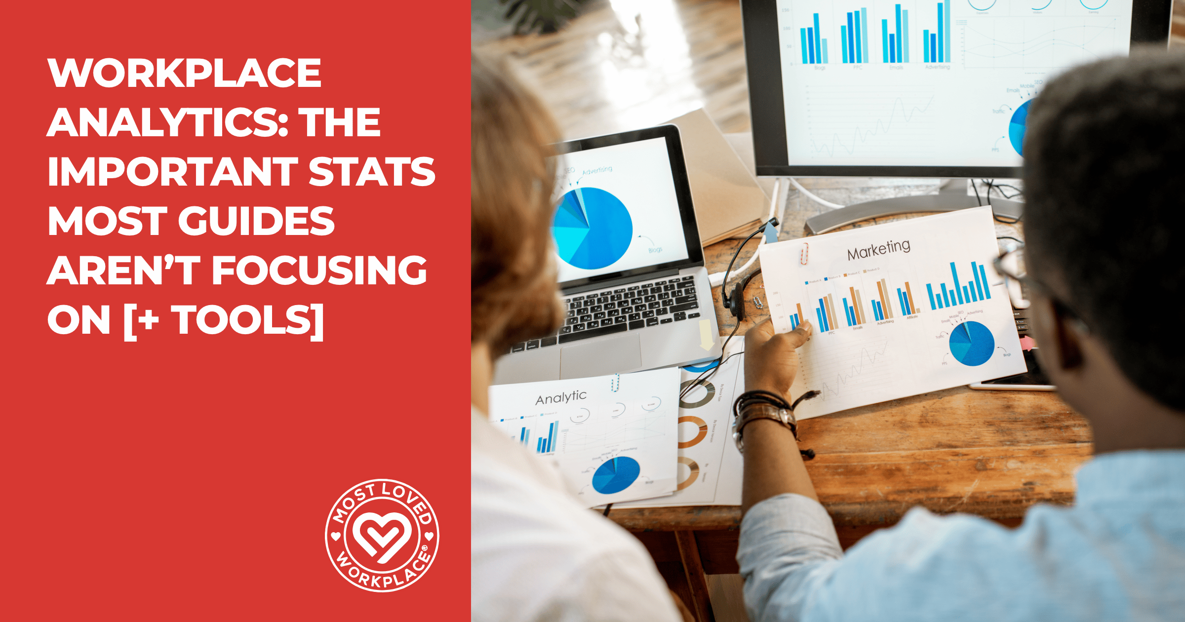 Workplace Analytics: The Important Stats Most Guides Aren’t Focusing On [+ Tools]