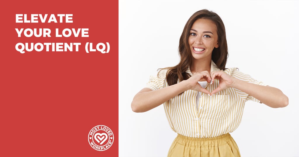 Elevate Your Love Quotient (LQ)