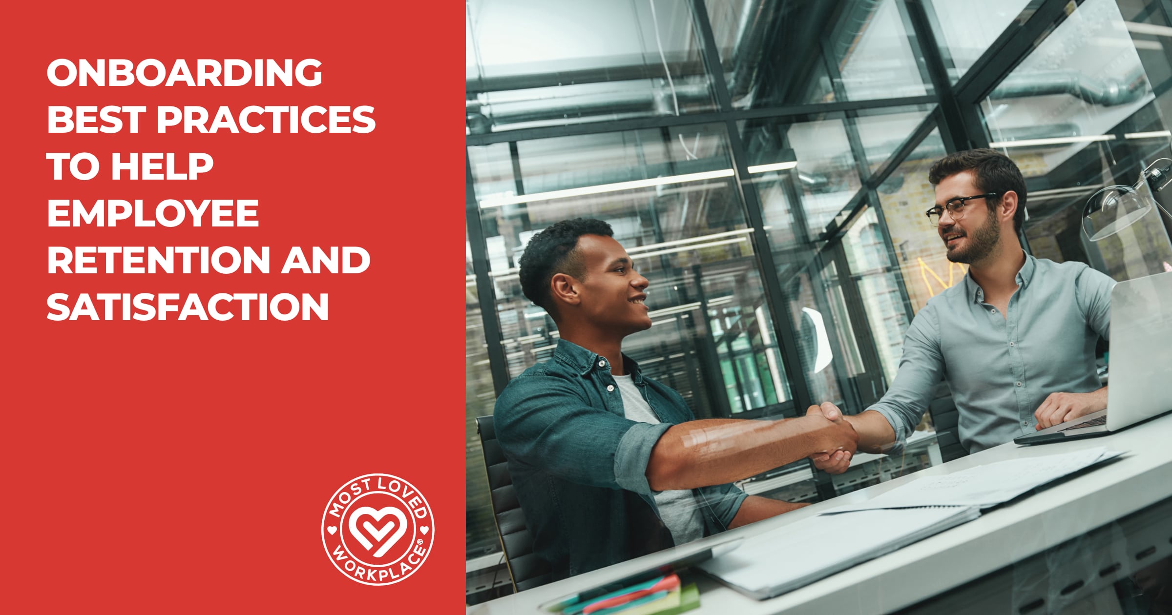 Onboarding Best Practices to Help Employee Retention and Satisfaction