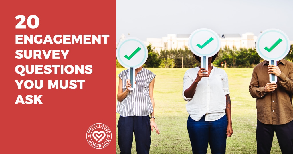 20 Engagement Survey Questions You Must Ask