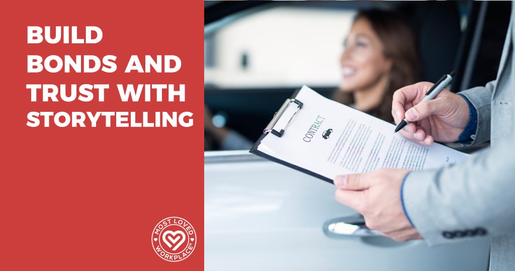 Build Bonds and Trust with Storytelling