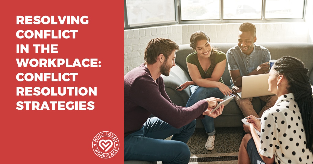 Resolving Conflict in the Workplace: Conflict Resolution Strategies