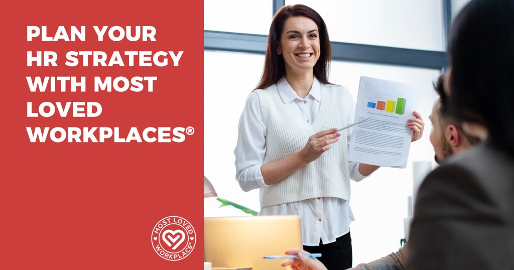 Plan Your HR Strategy with Most Loved Workplaces®