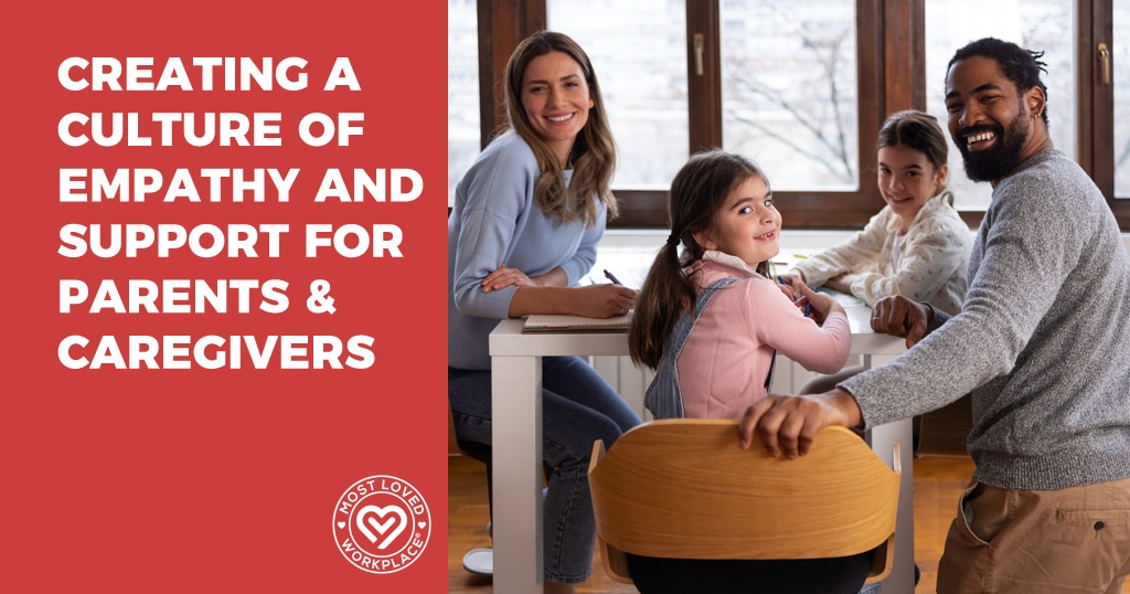 Creating a Culture of Empathy and Support for Parents & Caregivers