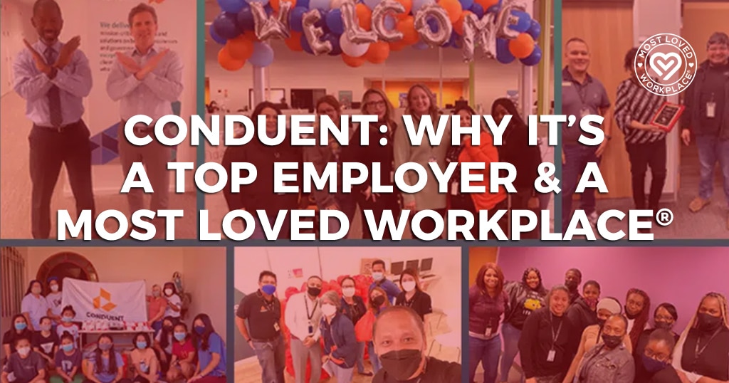 Conduent: Why It’s a Top Employer & a Most Loved Workplace®