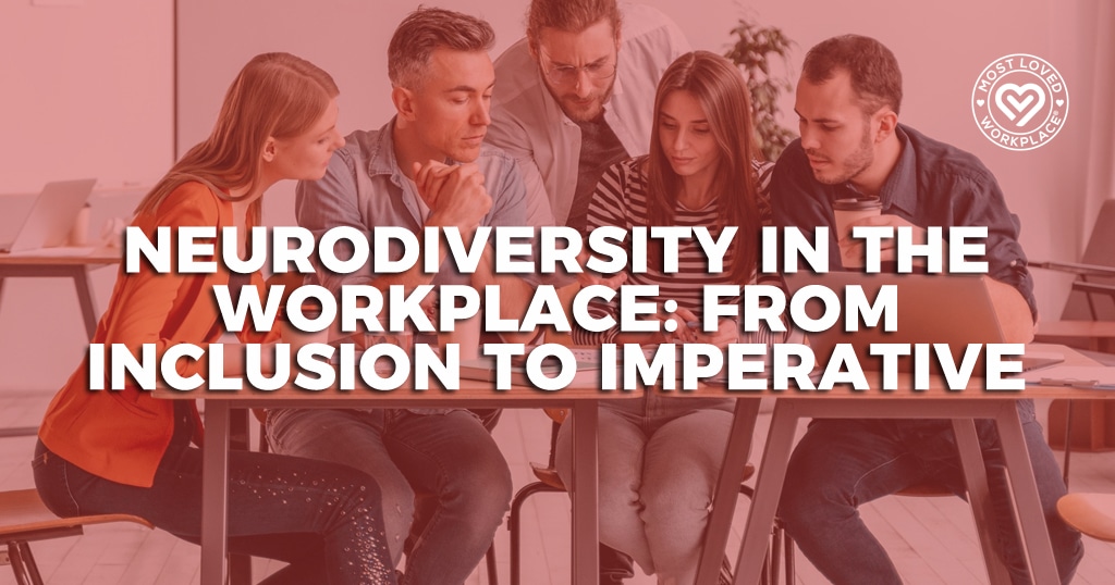 Neurodiversity in the Workplace: From Inclusion to Imperative