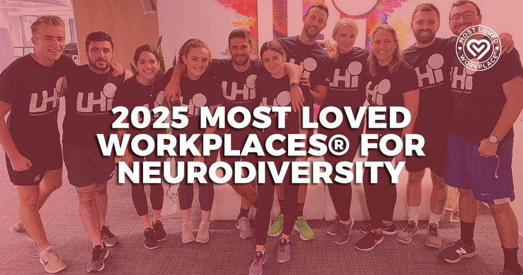 Most Loved Workplaces® Announces the 2025 Most Loved Workplaces for Neurodiversity