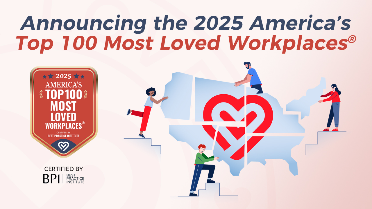 Announcing the 2025 America’s Top 100 Most Loved Workplaces®