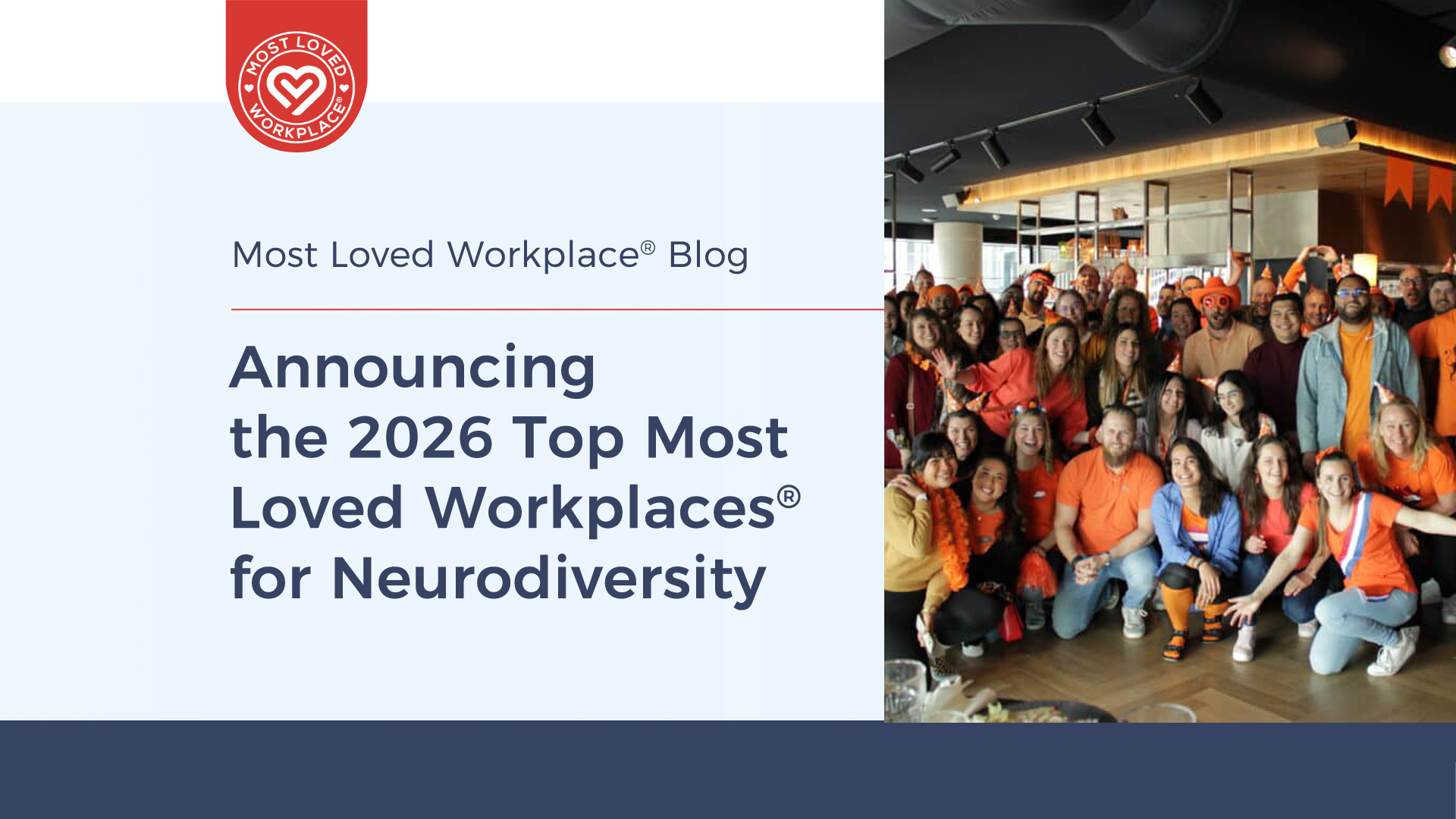 Announcing the 2026 Top Most Loved Workplaces® for Neurodiversity