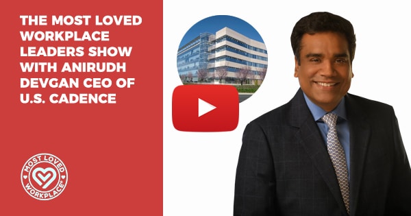 The Most Loved Workplace Leaders Show with Anirudh Devgan CEO of U.S. Cadence