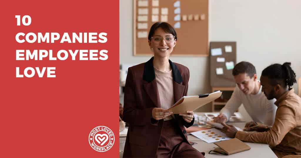 10 Companies Employees Love