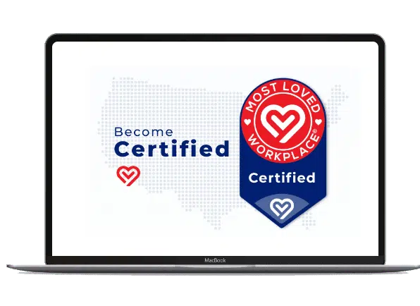 Get Certified - Most Loved Workplace®